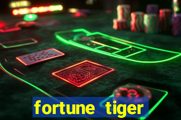 fortune tiger aposta de 1 real